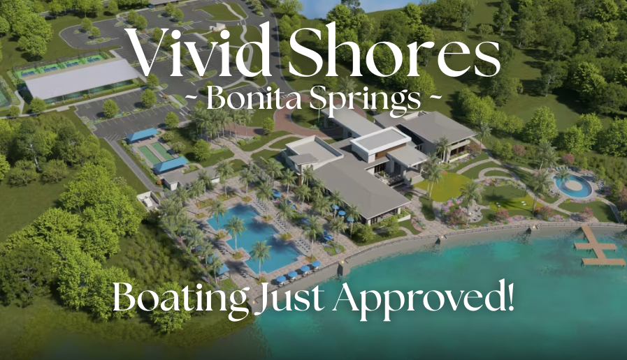 You are currently viewing Updated 12/1/25: Vivid Shores | Over 600 New Homes Coming to Bonita Springs | Boating JUST APPROVED!